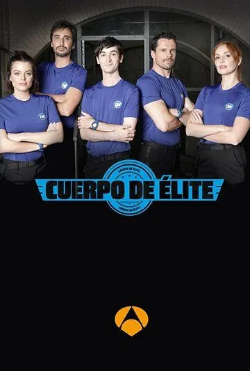 Элитный спецотряд / Cuerpo de élite (2018) cериал скачать через торрет бесплатно в хорошем качестве