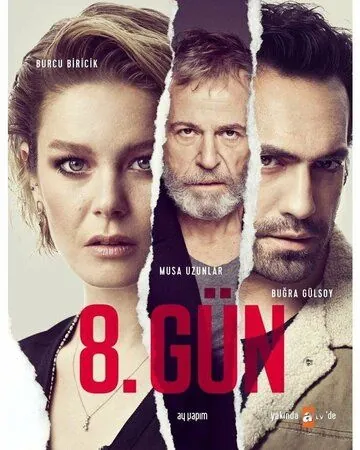 8 дней / 8. Gün (2018) cериал скачать через торрет бесплатно в хорошем качестве