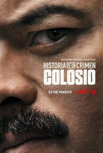 Криминальные записки: Колосио / Historia de un Crimen: Colosio (2019) cериал скачать через торрет бесплатно в хорошем качестве