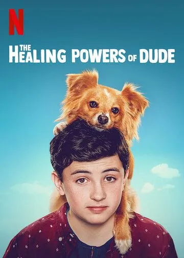 Целебные силы дружка / The Healing Powers of Dude (2020) cериал скачать через торрет бесплатно в хорошем качестве