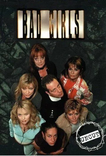 Плохие девочки / Bad Girls (1999) cериал скачать через торрет бесплатно в хорошем качестве