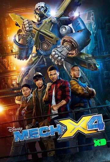 Мек-Х4 / Mech-X4 (2016) cериал скачать через торрет бесплатно в хорошем качестве