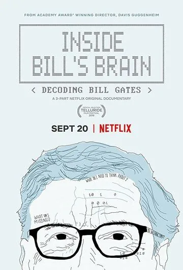 Внутри мозга Билла: Расшифровка Билла Гейтса / Inside Bill's Brain: Decoding Bill Gates (2019) cериал скачать через торрет бесплатно в хорошем качестве