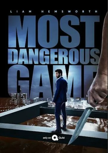 Самая опасная игра / Most Dangerous Game (2020) cериал скачать через торрет бесплатно в хорошем качестве