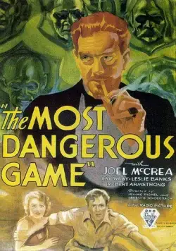 Самая опасная игра / The Most Dangerous Game (1932) фильм скачать через торрет бесплатно в хорошем качестве