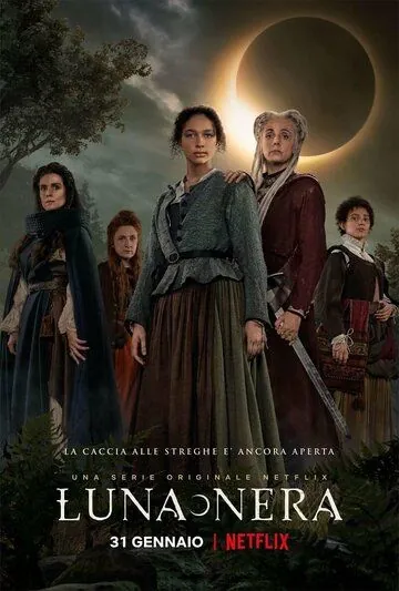 Чёрная луна / Luna Nera (2020) сериал скачать через торрет бесплатно в хорошем качестве