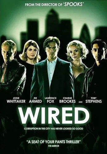 Наживка / Wired (2008) cериал скачать через торрет бесплатно в хорошем качестве