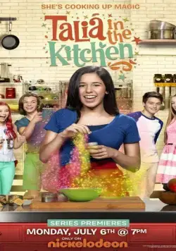 Талия на кухне / Talia in the Kitchen (2015) сериал скачать через торрет бесплатно в хорошем качестве
