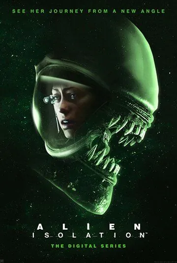 Чужой: Изоляция / Alien: Isolation (2019) сериал мультфильм скачать через торрет бесплатно в хорошем качестве