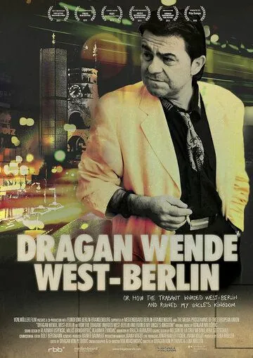 Драган Венде — Западный Берлин / Dragan Wende - West Berlin (2014) фильм скачать через торрет бесплатно в хорошем качестве