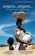 Рассказы из Мадагаскара / Angano... Angano... (1989) фильм скачать через торрет бесплатно в хорошем качестве