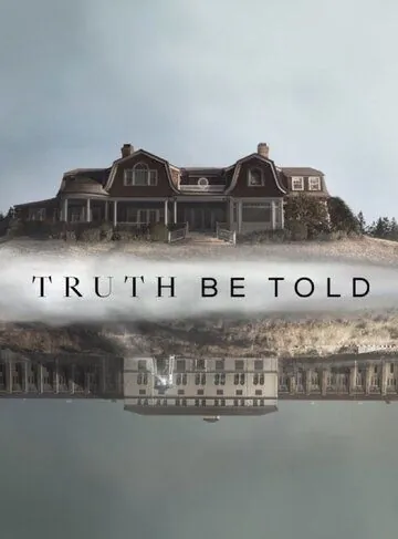 По правде говоря / Truth Be Told (2019) cериал скачать через торрет бесплатно в хорошем качестве