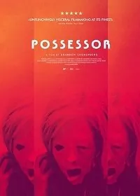 Обладатель / Possessor (2020) фильм скачать через торрет бесплатно в хорошем качестве