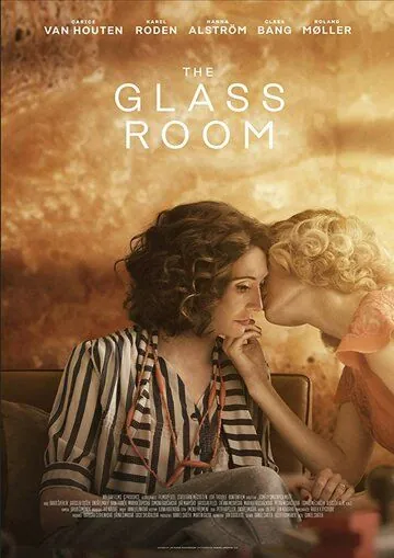 Стеклянная комната / The Glass Room (2019) фильм скачать через торрет бесплатно в хорошем качестве