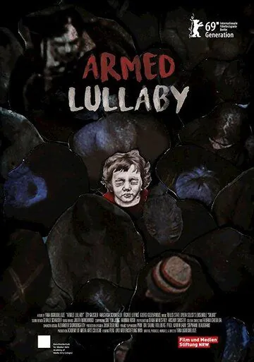 Колыбельная войны / Armed Lullaby (2019) мультфильм скачать через торрет бесплатно в хорошем качестве
