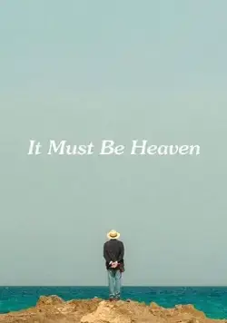 Должно быть, это рай / It Must Be Heaven (2019) фильм скачать через торрет бесплатно в хорошем качестве