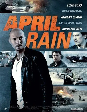 Апрельский дождь / April Rain (2014) фильм скачать через торрет бесплатно в хорошем качестве