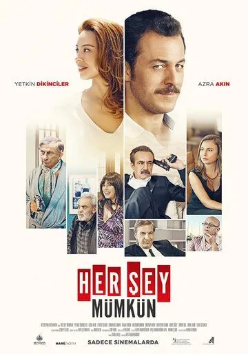 Всё возможно / Her sey mümkün (2017) фильм скачать через торрет бесплатно в хорошем качестве
