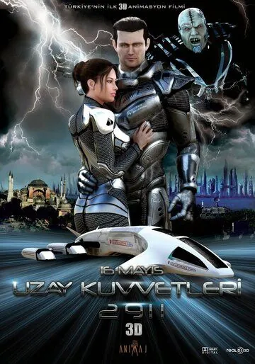 Космические войска 2911 / Uzay Kuvvetleri 2911 (2015) мультфильм скачать через торрет бесплатно в хорошем качестве
