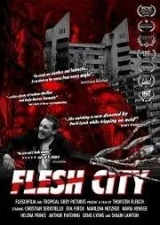 Мясной город / Flesh City (2019) фильм скачать через торрет бесплатно в хорошем качестве