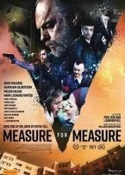 Смотреть Мера за меру / Measure for Measure (2019) фильм онлайн на русском