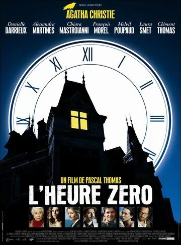 По направлению к нулю / L'heure zéro (2007) фильм скачать через торрет бесплатно в хорошем качестве