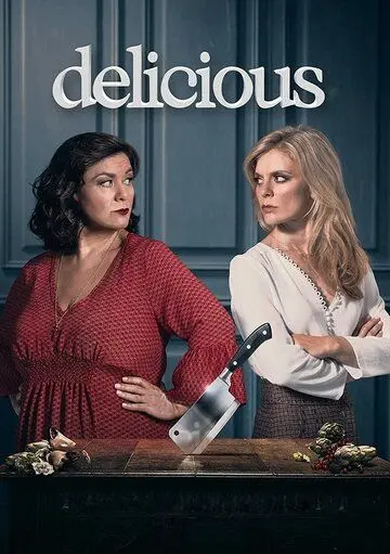 Вкусная жизнь / Delicious (2016) cериал скачать через торрет бесплатно в хорошем качестве