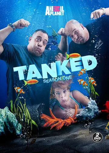 Аквариумный бизнес / Tanked (2011) cериал скачать через торрет бесплатно в хорошем качестве