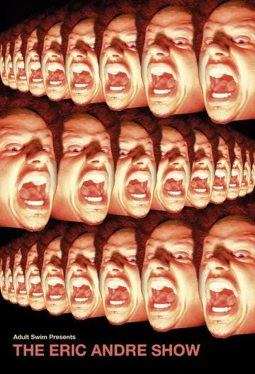 Шоу Эрика Андре / The Eric Andre Show (2012) cериал скачать через торрет бесплатно в хорошем качестве