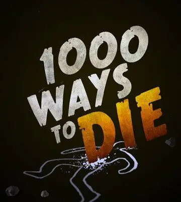 Тысяча смертей / 1000 Ways to Die (2008) cериал скачать через торрет бесплатно в хорошем качестве