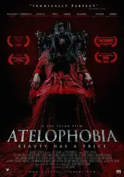 Ателофобия / Atelophobia (2015) фильм скачать через торрет бесплатно в хорошем качестве