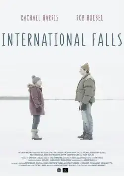 Интернешнл-Фоллс / International Falls (2019) фильм скачать через торрет бесплатно в хорошем качестве