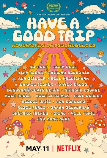 Хорошего трипа: Приключения под психоделиками / Have a Good Trip: Adventures in Psychedelics (2019) фильм скачать через торрет бесплатно в хорошем качестве