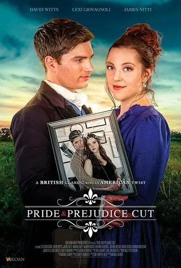 Гордость и Предубеждение: Снято / Pride and Prejudice, Cut (2019) фильм скачать через торрет бесплатно в хорошем качестве