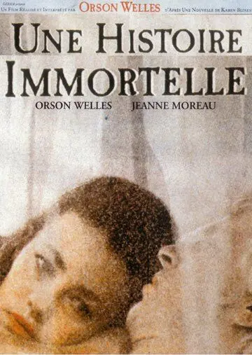 Бессмертная история / Histoire immortelle (1968) фильм скачать через торрет бесплатно в хорошем качестве