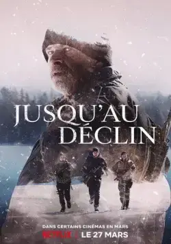 Погибель / Jusqu'au déclin (2020) фильм скачать через торрет бесплатно в хорошем качестве
