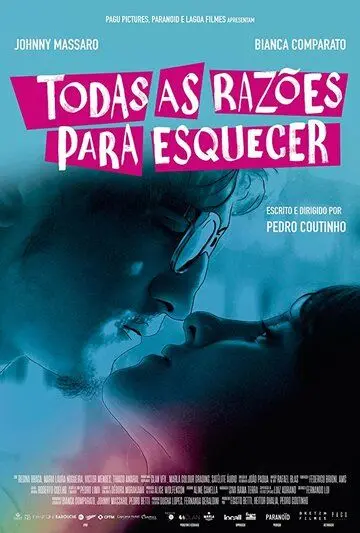 Todas as Razões para Esquecer (2018) фильм скачать через торрет бесплатно в хорошем качестве