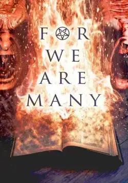 Ибо нас много / For We Are Many (2019) фильм скачать через торрет бесплатно в хорошем качестве