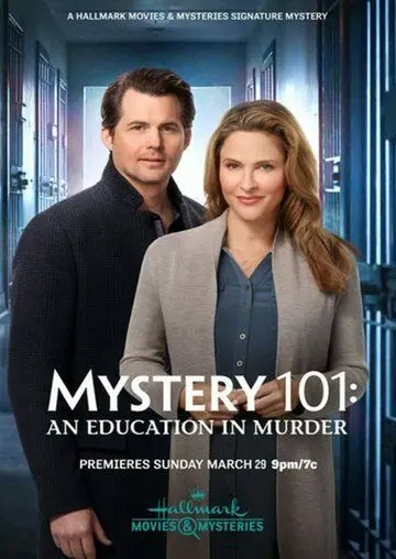 Скачать Тайна 101: Убийственное образование / Mystery 101: An Education in Murder(2020) фильм с торрента бесплатно