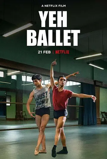 Да, балет / Yeh Ballet (2020) фильм скачать через торрет бесплатно в хорошем качестве