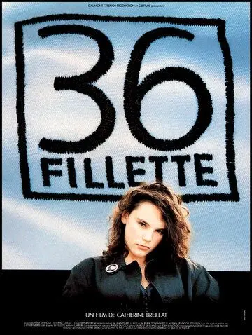 36-й для девочек / 36 fillette (1988) фильм скачать через торрет бесплатно в хорошем качестве