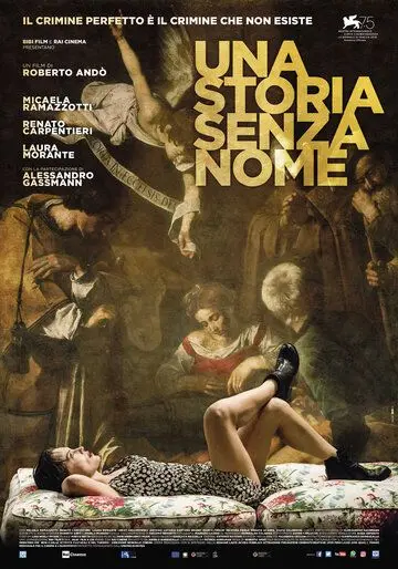 Похищение Караваджо / Una storia senza nome (2018) фильм скачать через торрет бесплатно в хорошем качестве