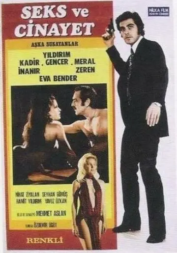 Жажда любви, секса и убийства / Aska Susayanlar: Seks ve Cinayet (1972) фильм скачать через торрет бесплатно в хорошем качестве