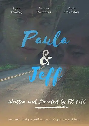 Пола и Джефф / Paula & Jeff (2018) фильм скачать через торрет бесплатно в хорошем качестве