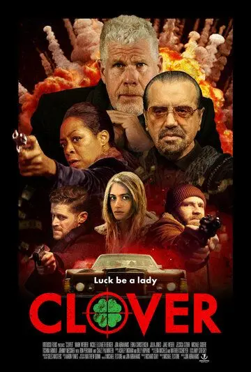 Клевер / Clover (2020) фильм скачать через торрет бесплатно в хорошем качестве