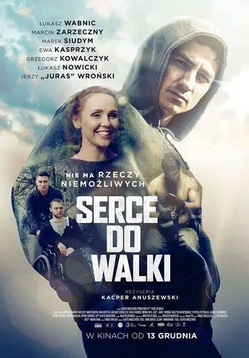 Сердце бойца / Serce do walki (2019) фильм скачать через торрет бесплатно в хорошем качестве