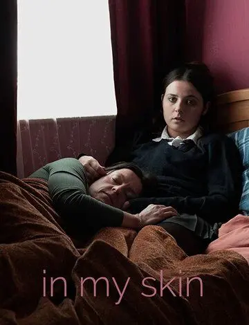 На моём месте / In My Skin (2020) cериал скачать через торрет бесплатно в хорошем качестве