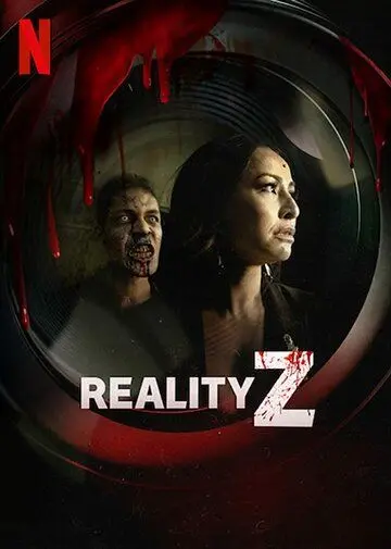 Зомби-реальность / Reality Z (2020) cериал скачать через торрет бесплатно в хорошем качестве