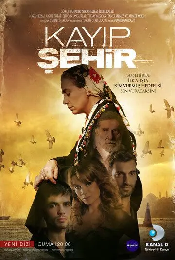 Потерянный город / Kayip Sehir (2012) cериал скачать через торрет бесплатно в хорошем качестве