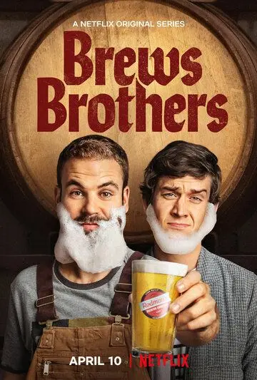 Пивные братья / Brews Brothers (2020) cериал скачать через торрет бесплатно в хорошем качестве